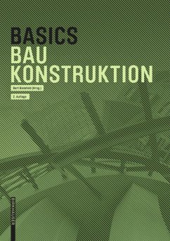 Basics Baukonstruktion - Achilles, Andreas;Hanses, Katrin;Kummer, Nils