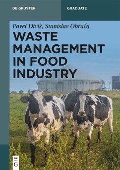 Waste Management in Food Industry - Divis, Pavel;Obruca, Stanislav