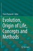 Evolution, Origin of Life, Concepts and Methods