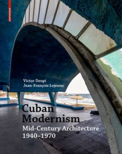 Cuban Modernism - Deupi, Victor;Lejeune, Jean-Francois