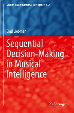 Sequential Decision-Making in Musical Intelligence - Liebman, Elad