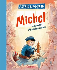 Michel aus Lönneberga 2. Michel muss mehr Männchen machen - Lindgren, Astrid