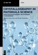 Crystallography in Materials Science - Bild 1