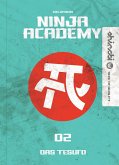 Das Tesuto / Ninja Academy Bd.2