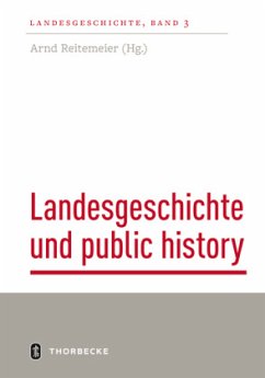 Landesgeschichte und public history