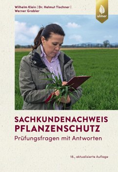 Sachkundenachweis Pflanzenschutz - Klein, Wilhelm;Tischner, Helmut;Grabler, Werner