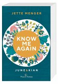 Know me again / Know Us Bd.1