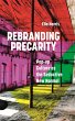 Rebranding Precarity (eBook, ePUB) - Bild 1