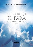 Se è scritto si farà ed altri racconti brevi (eBook, ePUB)