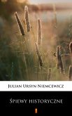 Śpiewy historyczne (eBook, ePUB)