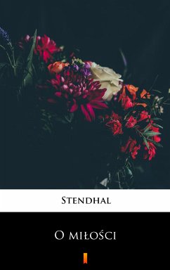 O miłości (eBook, ePUB) - Stendhal