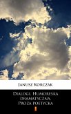 Dialogi. Humoreska dramatyczna. Proza poetycka (eBook, ePUB)