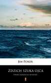 Zdzich szuka ojca (eBook, ePUB) Zdzich szuka ojca (eBook, ePUB)