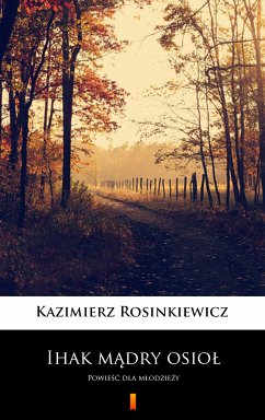 Ihak mądry osioł (eBook, ePUB) - Rosinkiewicz, Kazimierz