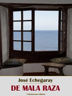 De mala raza (eBook, ePUB) - Echegaray, José