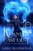 Kennedy Cast Out (eBook, ePUB)