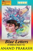 Blue Letters: Children Book 6 (Decision Series, #6) (eBook, ePUB)