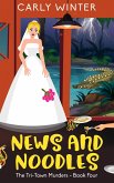 News and Noodles (Tri-Town Murders, #4) (eBook, ePUB)