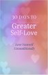 30 Days to Greater Self-Love (eBook,... - Bild 1