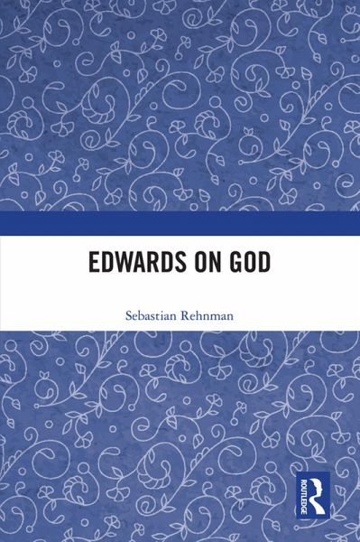 Edwards on God (eBook, ePUB)