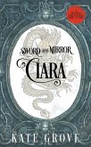 Sword and Mirror: Ciara (Youkai Treasures Companions, #2) (eBook, ePUB)
