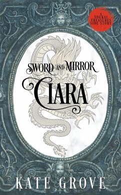 Sword and Mirror: Ciara (Youkai Treasures Companions, #2) (eBook, ePUB) - Grove, Kate