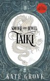Smoke and Jewel: Taiki (Youkai Treasures Companions, #3) (eBook, ePUB)
