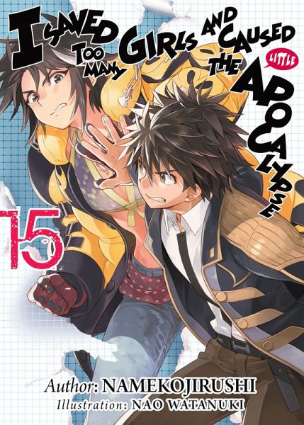 I Saved Too Many Girls and Caused the Apocalypse: Volume 15 (eBook, ePUB)