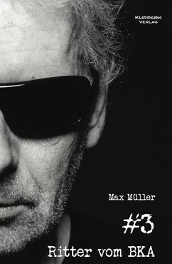 Ritter vom BKA #3 (eBook, ePUB) - Müller, Max