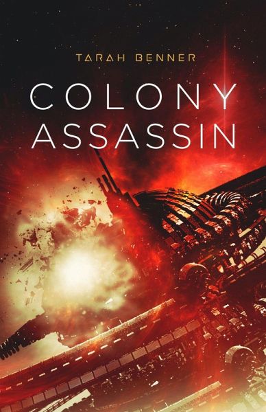 Colony Assassin (The Elderon Chronicles, #3) (eBook, ePUB)