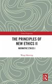 The Principles of New Ethics II (eBook, ePUB)