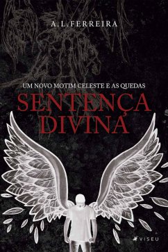 Sentença divina (eBook, ePUB) - Ferreira, A.L.