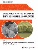 Overall Aspects of Non-Traditional Glasses: Synthesis, Properties and Applications (eBook, ePUB)