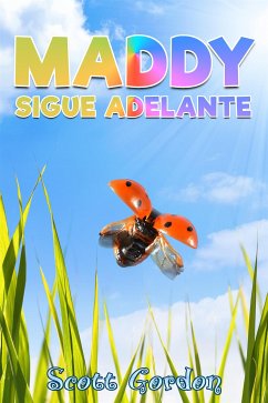 Maddy Sigue Adelante (eBook, ePUB) - Gordon, Scott