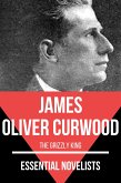 Essential Novelists - James Oliver Curwood (eBook, ePUB)