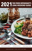 2021 San Francisco Restaurants (eBook, ePUB)