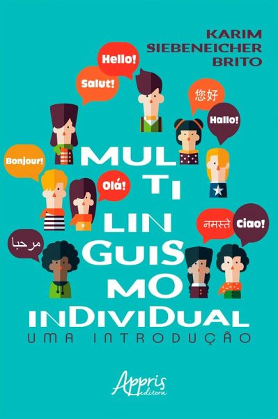 Multilinguismo Individual: Uma Introdução (eBook, ePUB) Multilinguismo Individual: Uma Introdução (eBook, ePUB)