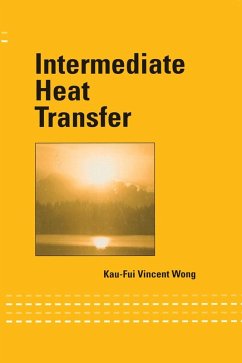 Intermediate Heat Transfer (eBook, PDF) - Wong, Kau-Fui Vincent