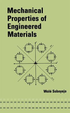 Mechanical Properties of Engineered Materials (eBook, PDF) - Soboyejo, Wole