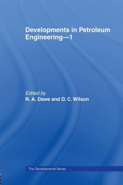 Developments in Petroleum Engineering 1 (eBook, PDF) Developments in Petroleum Engineering 1 (eBook, PDF)