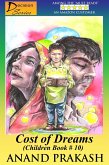 Cost of Dreams: Children Book 10 (Decision Series, #10) (eBook, ePUB)