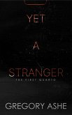 Yet a Stranger (The First Quarto, #2) (eBook, ePUB)