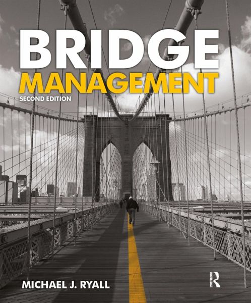 Bridge Management, Second Edition (eBook, PDF)