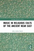 Music in Religious Cults of the Ancient Near East (eBook, ePUB)