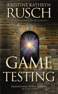 Game Testing (eBook, ePUB) - Rusch, Kristine Kathryn