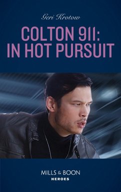Colton 911: In Hot Pursuit (eBook, ePUB) - Krotow, Geri