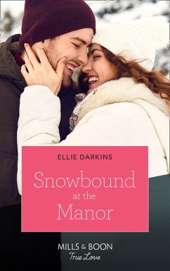 Snowbound At The Manor (Mills & Boon True Love) (eBook, ePUB) - Darkins, Ellie