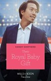 Their Royal Baby Gift (Mills & Boon True Love) (Christmas at the Harrington Park Hotel, Book 2) (eBook, ePUB)