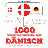 1000 wichtige Wörter auf Dänisch für die Reise und die Arbeit (MP3-Download)