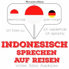 Indonesisch sprechen auf Reisen (MP3-Download) - Gardner, JM